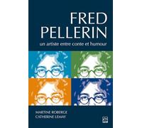 Fred Pellerin: Un artiste entre conte et humour