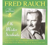 Fred Rauch Oh Mister Swoboda-50 Grosse Erfolge (CD)