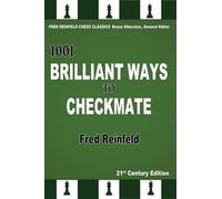 Fred Reinfeld 1001 Brilliant Ways to Checkmate (Poche)