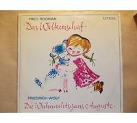 Fred Rodrian: Das Wolkenschaf / Friedrich Wolf: Die Weihnachtsgans Auguste