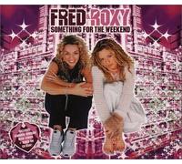 Fred And Roxy - Something for the Weekend