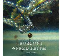 Fred Rusconi & Frith - Live in Europe