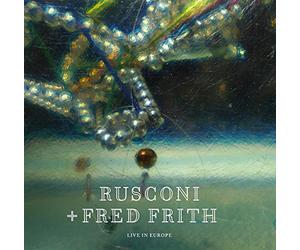 Fred Rusconi & Frith - Live in Europe