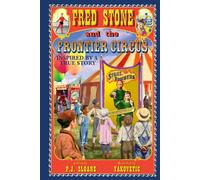 FRED STONE AND THE FRONTIER CIRCUS