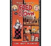 Fred The Clown In... The Iron Duchess
