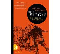 Fred Vargas Edmo Die Tote im Pelzmantel: Mit einem Nachwort von Klaus S (Relié)