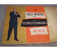 Fred Waring and The Pennsylvanians in Hi Fi