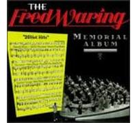 Fred Waring & His Pennsylvanians - Fred Waring Memorial Album