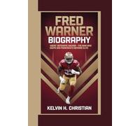 FRED WARNER BIOGRAPHY: 49ers’ Defensive Anchor - The Man Who Keeps San Francisco’s Defense Elite