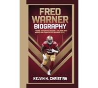 FRED WARNER BIOGRAPHY: 49ers’ Defensive Anchor - The Man Who Keeps San Francisco’s Defense Elite