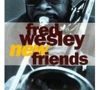 Fred Wesley - New Friends