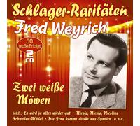 FRED WEYRICH - ZWEI WEISSE MÖWEN-50 GROSSE ERFOLGE (SCHLAGER-R 2 CD NEUF