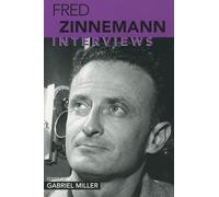 Fred Zinnemann: Interviews