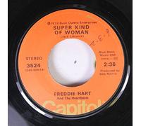 FREDDIE HART 45 RPM SUPER KIND OF WOMAN / MOTHER NATURE MADE A BELIEVER OUT OF ME