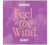 Hubbard, Freddie -and Art Blakey- - Feel the Wind (Black)