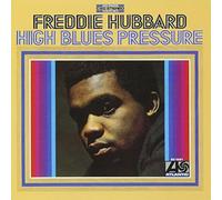 Freddie Hubbard - High Blues Pressure