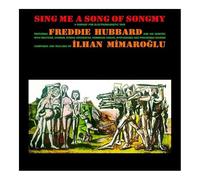 Freddie Hubbard & Ilhan Mimaroglu: Sing Me A Song Of Songmy [Winyl]