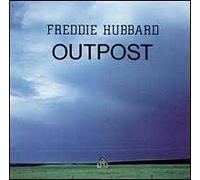 Freddie Hubbard - Outpost