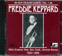 Freddie Keppard - New Orleans Giants, volume 1 : Freddie Keppard, 1923-1928
