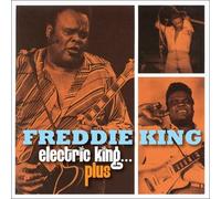Freddie King - Electric King... Plus [Compact Discs] Uk - Import