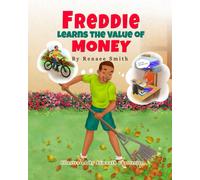 Freddie Learns The Value Of Money