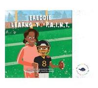 FREDDIE LEARNS TO P.A.I.N.T. by Eleanor Reese Other Book Eleanor Reese (Auteur)