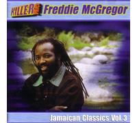 Freddie McGregor - Jamaican Classics Vol.3 [Import]