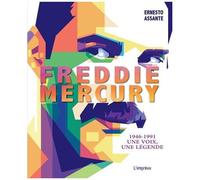 Freddie Mercury - 1946-1991 - Une Voix, Une Légende