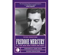 Freddie Mercury : By the Man Who Knew Him Best – Omnibus Press
