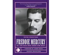 Freddie Mercury By the Man Who Knew Him Best - Peter Freestone - Omnibus Press - ebook (ePub) - Livre