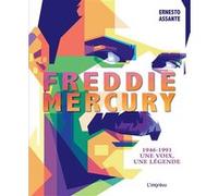 Freddie Mercury Ernesto Assante (Auteur)
