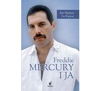 Freddie Mercury et moi