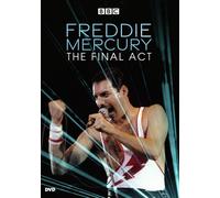 Freddie Mercury The Final Act