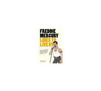 Freddie Mercury Lines To Live By