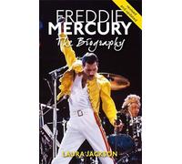 Laura Jackson – Freddie Mercury: The biography