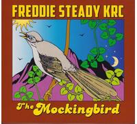 Freddie Steady Krc - The Mockingbird [Import]