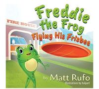 Freddie The Frog Flying His Frisbee