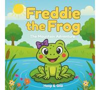 Freddie the Frog: The Mountain Adventure