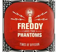 Freddy and the Phantoms - Times of Division