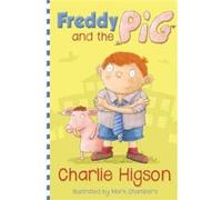 Freddy and the Pig by Charlie Higson Charlie Higson (Auteur)