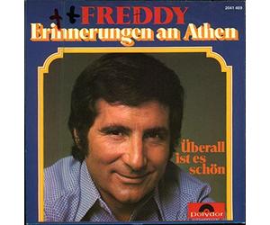 Freddy - Erinnerungen an Athen / Überall ist es schön