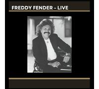 Freddy Fender - Freddy Fender - LIVE