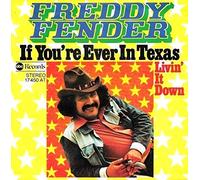 Freddy Fender - If You're Ever In Texas [Vinyl Single 7'']