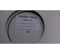 Freddy Fresh - Freddy Fresh - What It Is - Eye Q (UK)