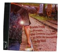 Fresh,Freddy & Crucified,Co - It's Sorta Like Sweeping in the Wind