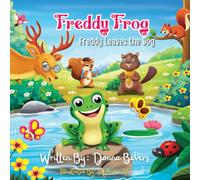 Freddy Frog: 'freddy Leaves The Bog