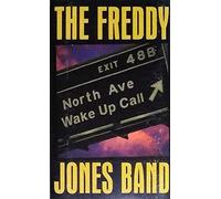 Freddy Jones Band - North Ave. Wake Up Call