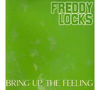 Freddy Locks - Bring Up The Feeling