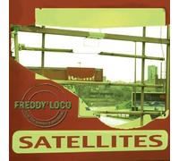 Freddy Loco Satellites (CD)
