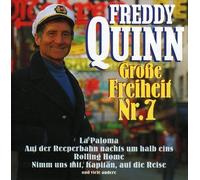 Freddy Quinn - Die Grosse Freiheit Nr.7 by Freddy Quinn (1995-10-02)